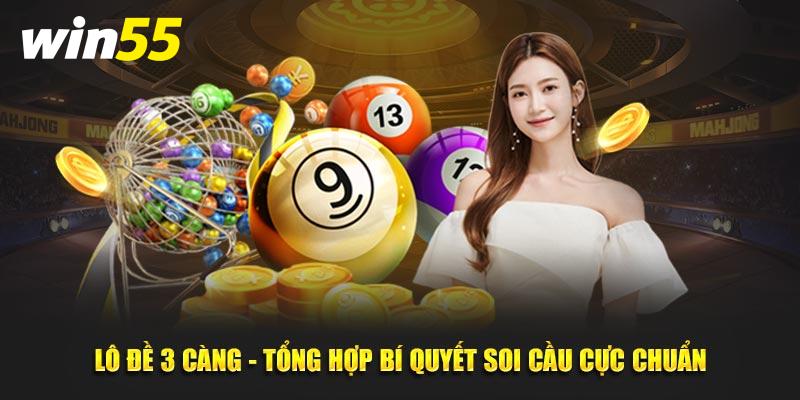 Lô đề 3 càng win55