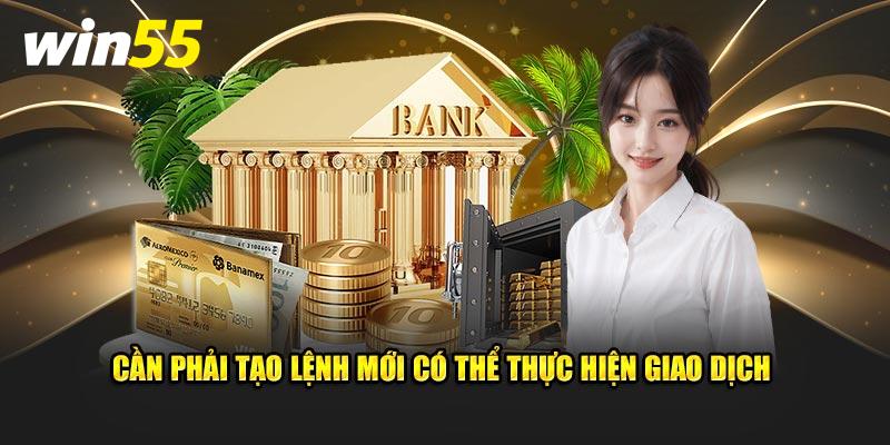 Cần phải tạo lệnh mới có thể thực hiện giao dịch