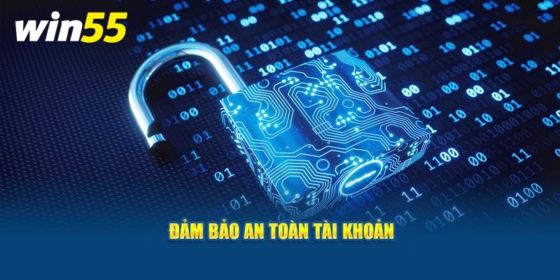 Đảm bảo an toàn tài khoản