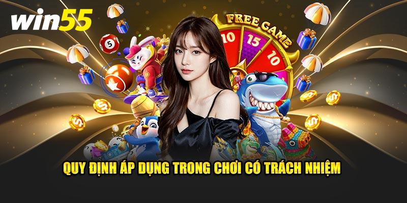 Quy định quan trọng dùng trong chơi có trách nhiệm