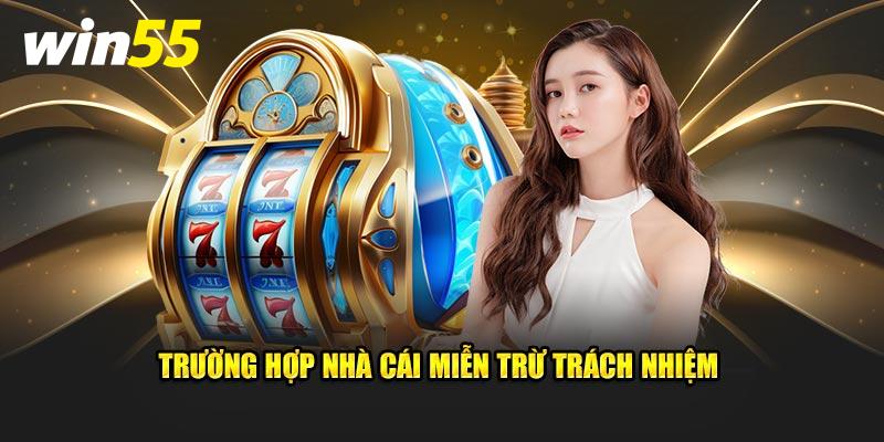 Trường hợp nhà cái thực hiện miễn trừ trách nhiệm